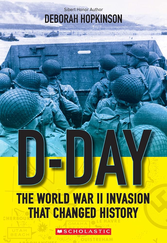 D-Day: The World War II Invasion that Changed History (Scholastic Focus) cover image