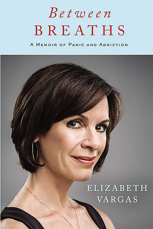 Between Breaths: A Memoir of Panic and Addiction cover image