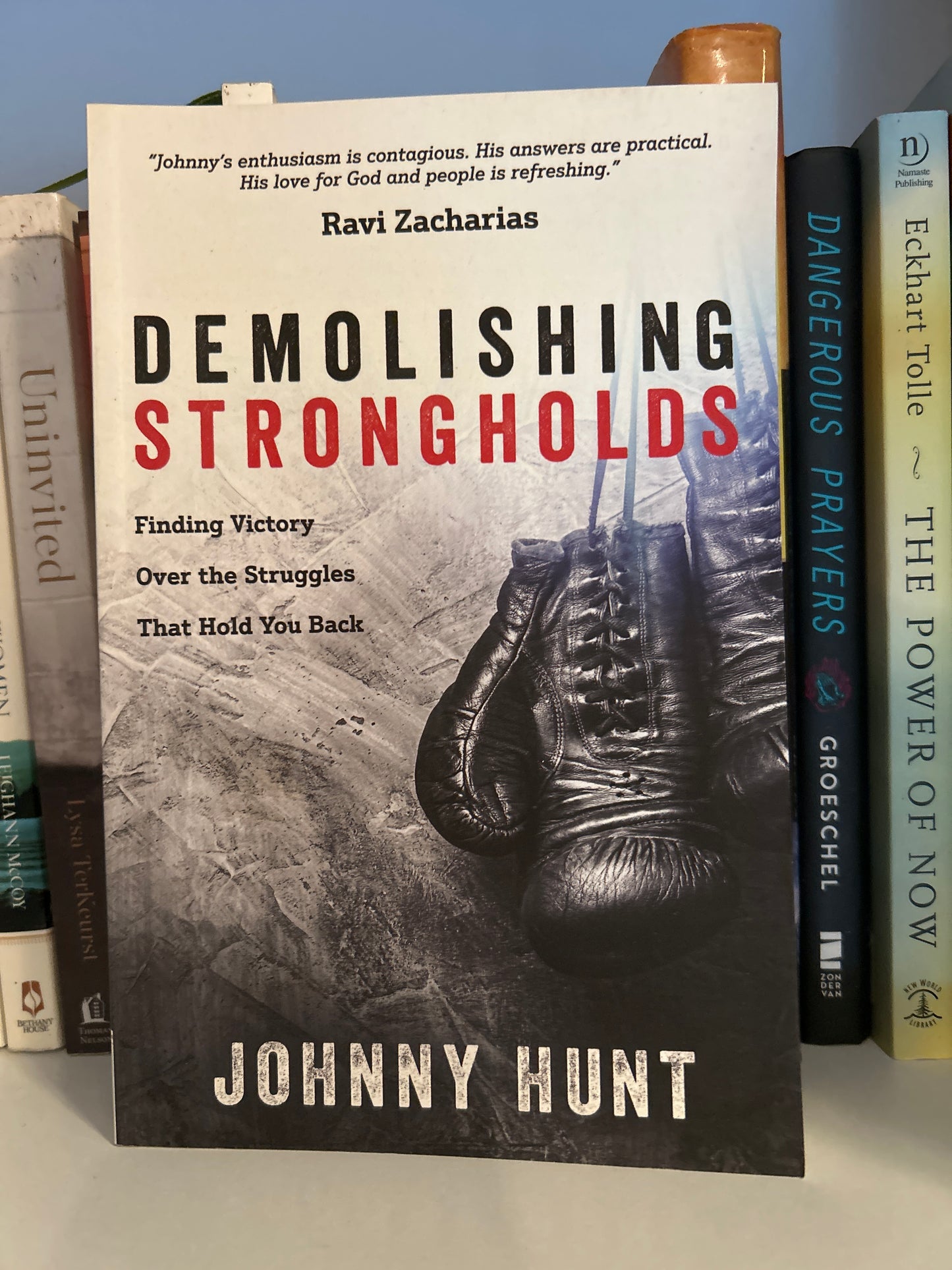 Demolishing Strongholds: Finding Victory Over the Struggles That Hold You Back