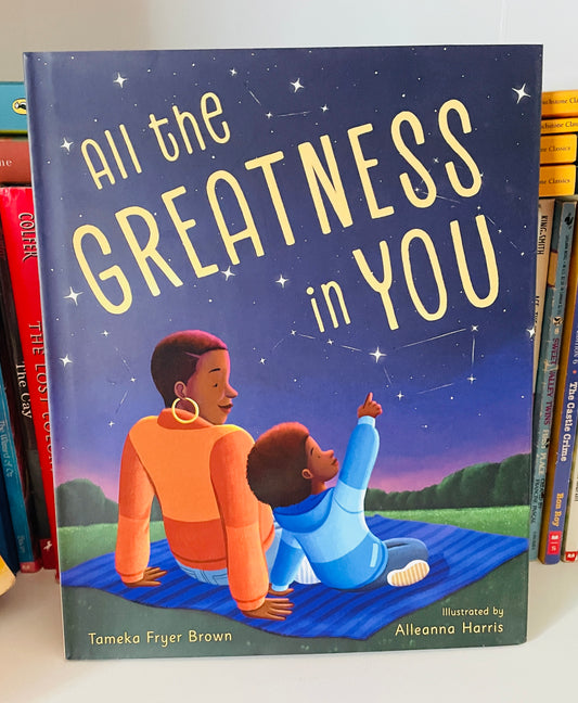 All the Greatness in You