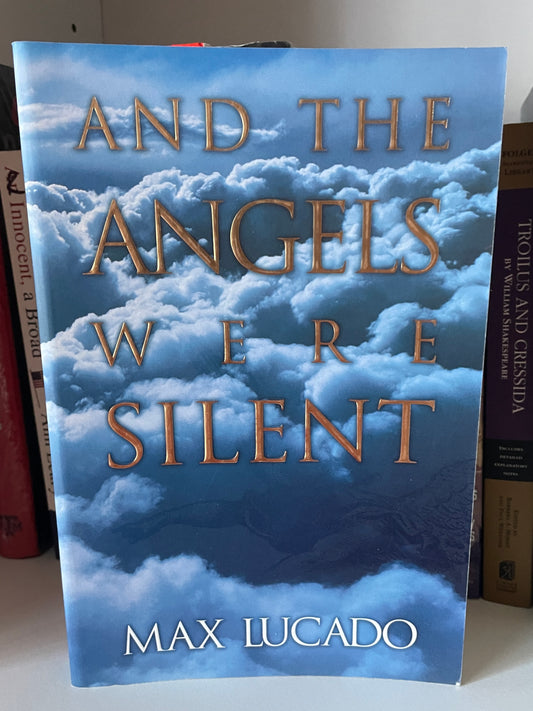 And the Angels Were Silent