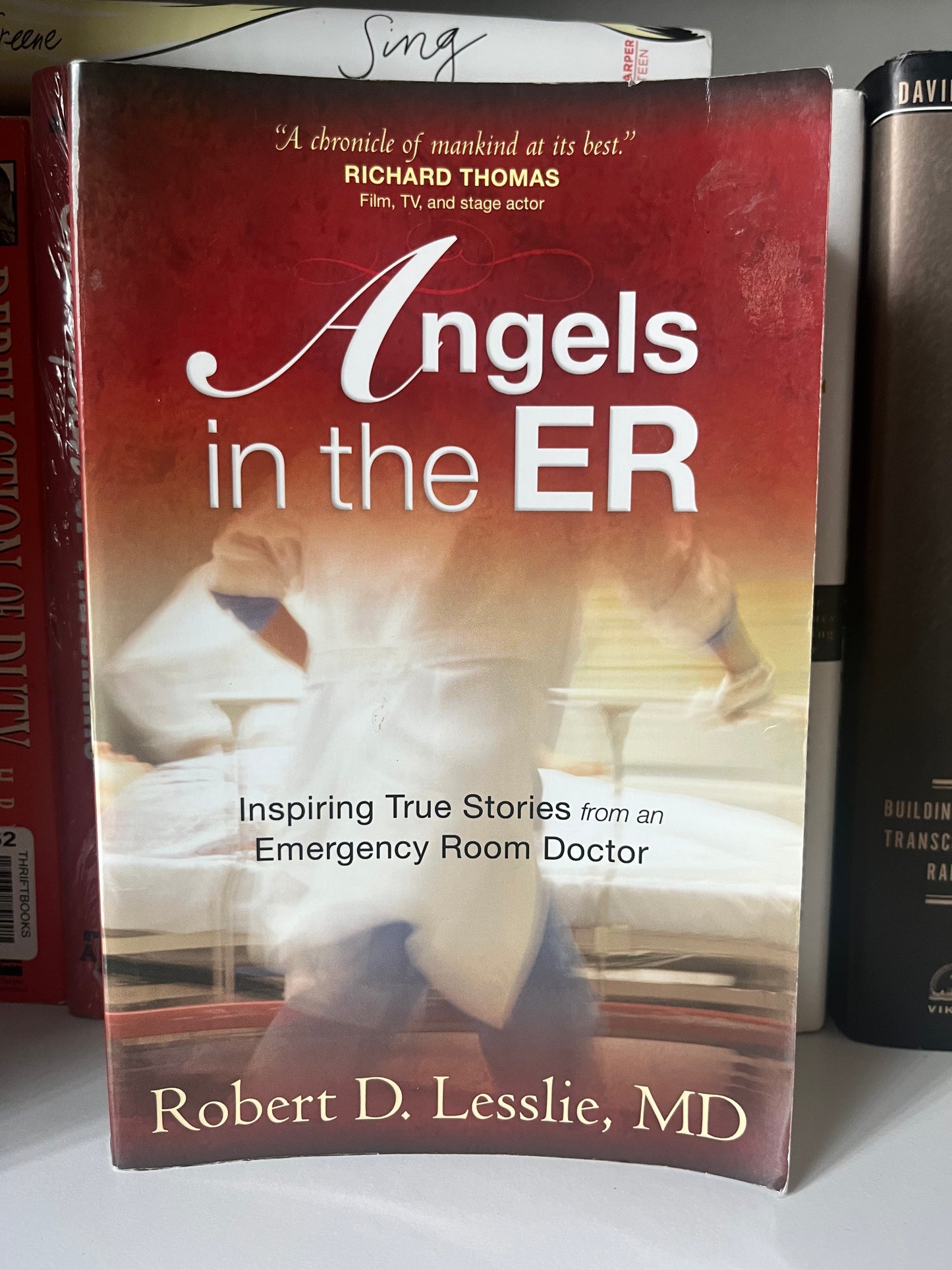 Angels in the ER: Inspiring True Stories from an Emergency Room Doctor (Volume 1)