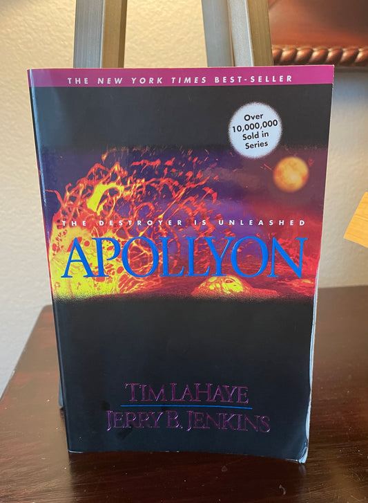 Apollyon: The Destroyer Is Unleashed (Left Behind No. 5)
