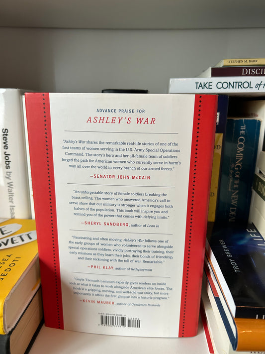 Ashley's War: The Untold Story of a Team of Women Soldiers on the Special Ops Battlefield