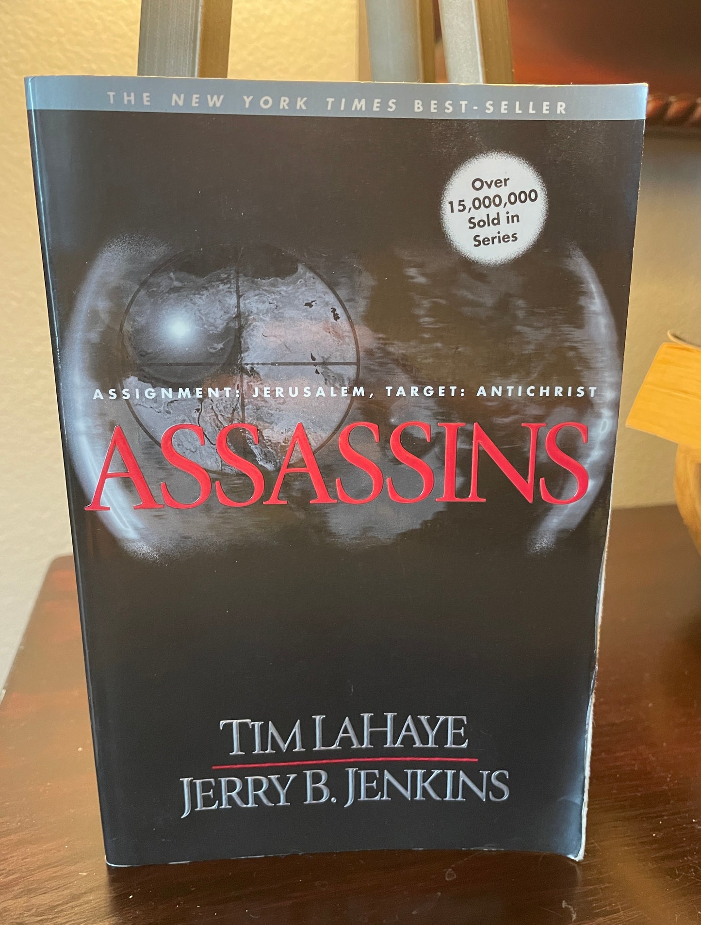 Assassins: Assignment Jerusalem, Target AntiChrist (The Left Behind Series)