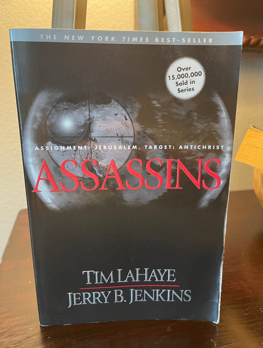Assassins: Assignment Jerusalem, Target AntiChrist (The Left Behind Series)