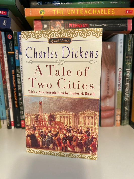 A Tale of Two Cities (Signet Classics)