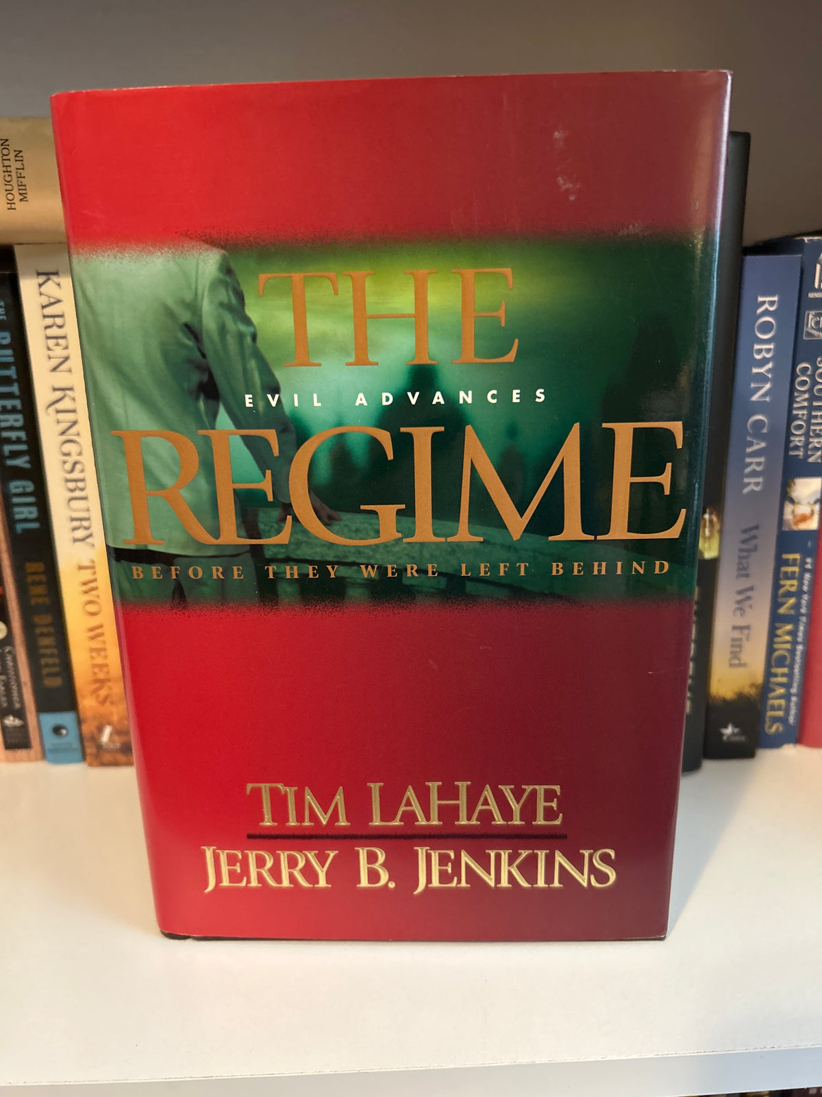 The Regime: Evil Advances / Before They Were Left Behind