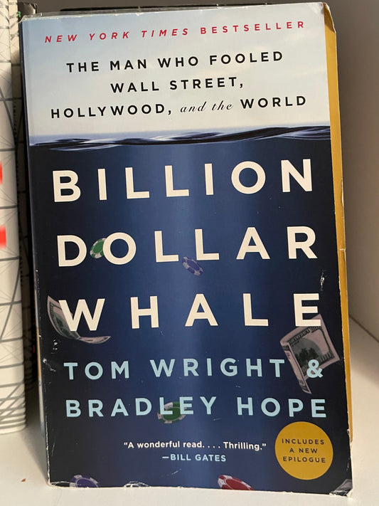 Billion Dollar Whale: The Man Who Fooled Wall Street, Hollywood, and the World