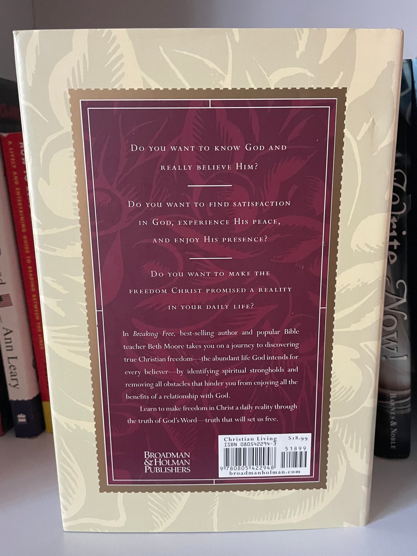 Breaking Free: Making Liberty in Christ a Reality in Life