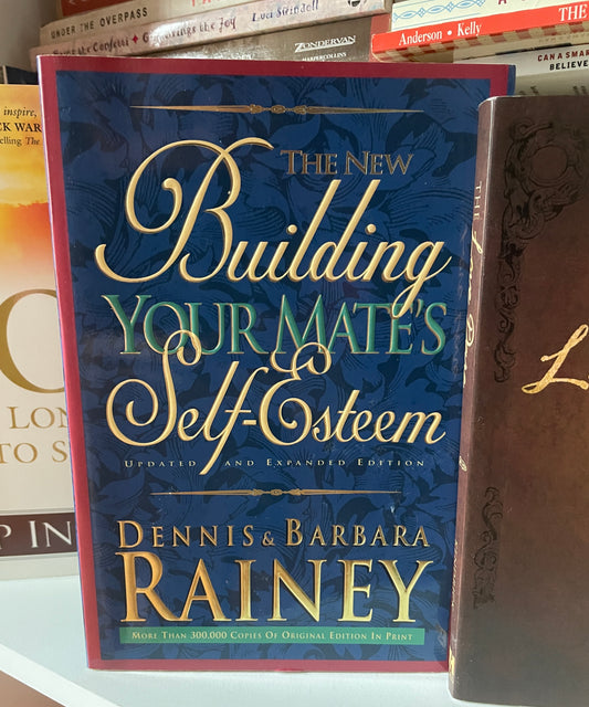 The New Building Your Mate's Self-Esteem