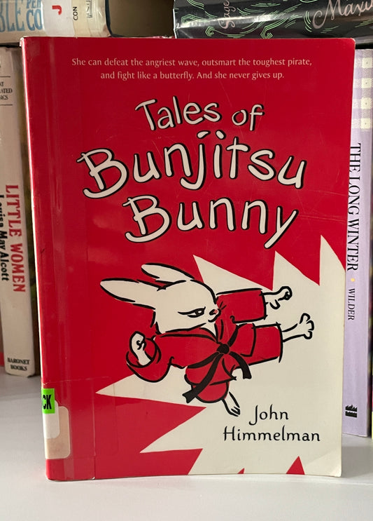 Tales of Bunjitsu Bunny (Bunjitsu Bunny, 1)