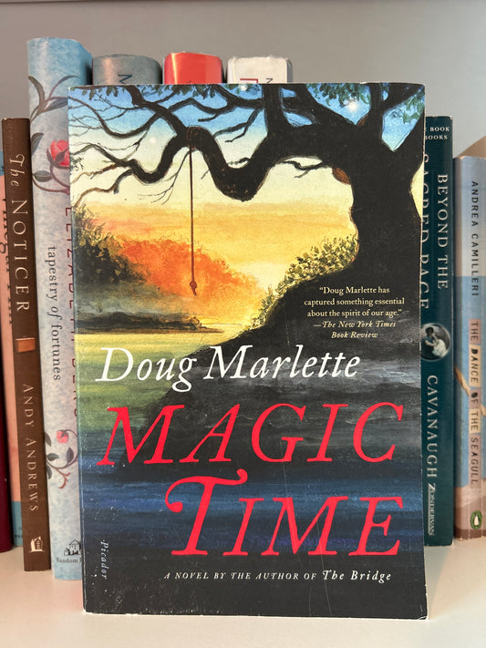 Magic Time: A Novel