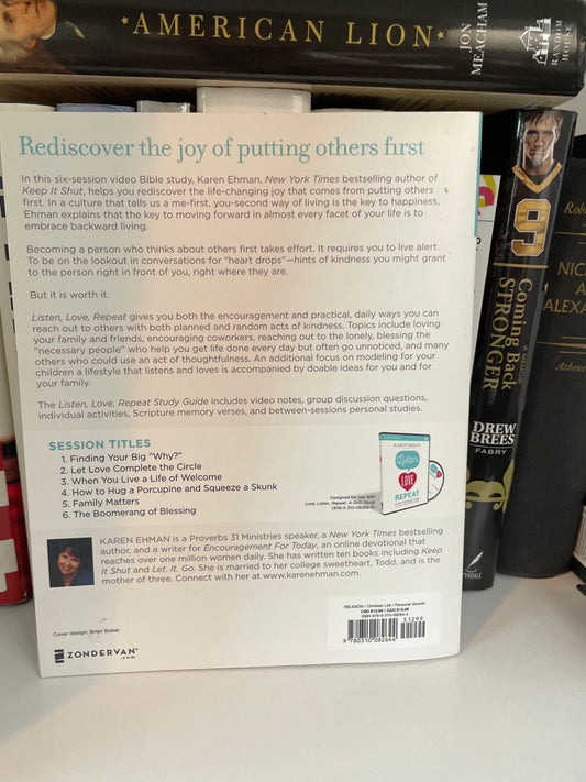 Listen, Love, Repeat Bible Study Guide: Other-Centered Living in a Self-Centered World