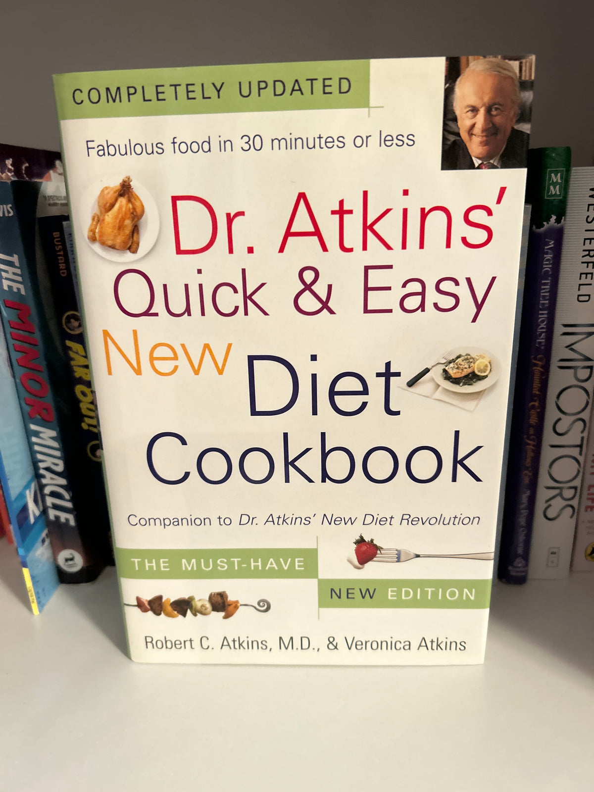 Dr. Atkins' Quick & Easy New Diet Cookbook: Companion to Dr. Atkins' New Diet Revolution