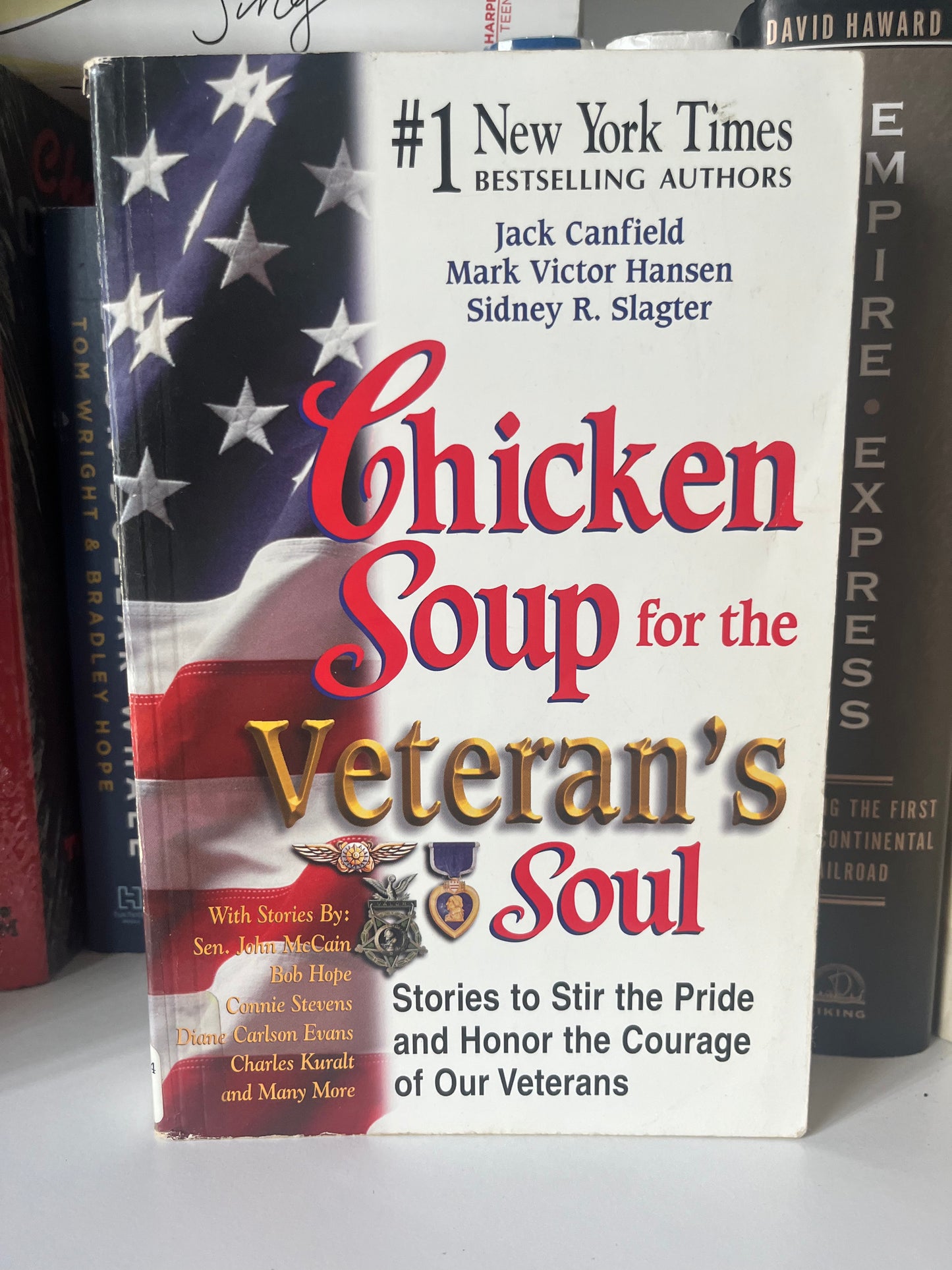 Chicken Soup for the Veteran's Soul: Stories to Stir the Pride and Honor the Courage of Our Veterans