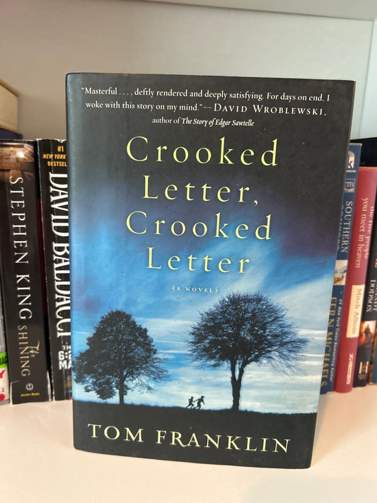 Crooked Letter, Crooked Letter: A Novel