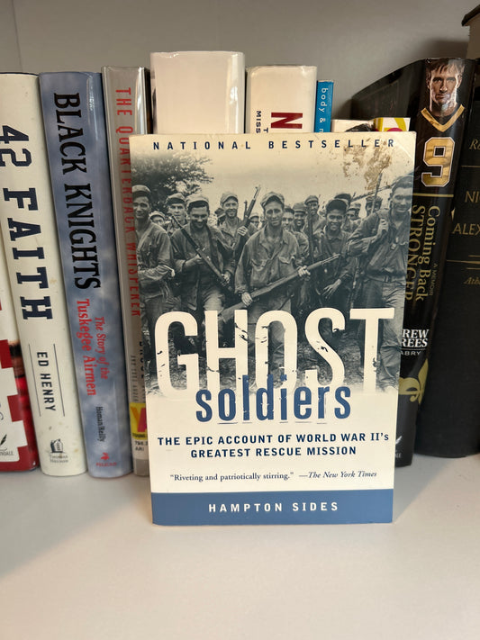 Ghost Soldiers: The Epic Account of World War II's Greatest Rescue Mission (2)