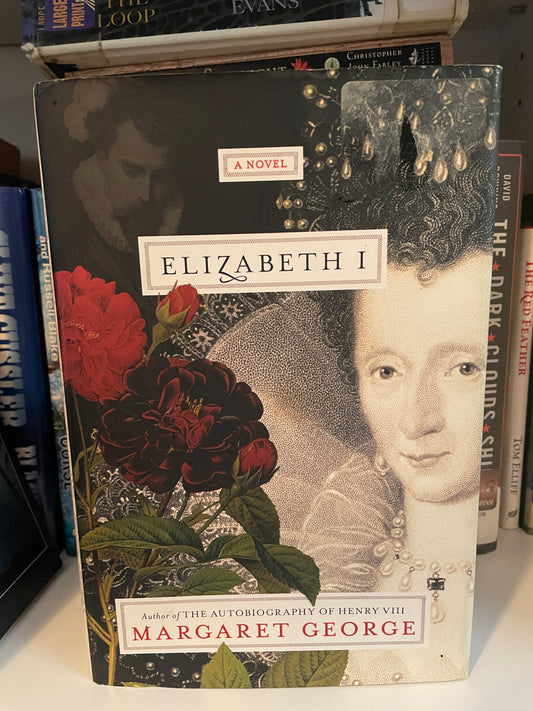 Elizabeth I: A Novel
