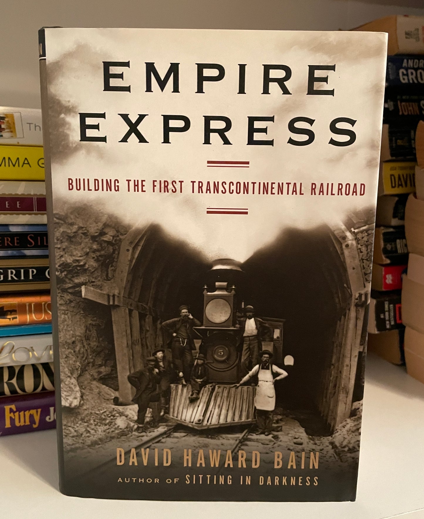 Empire Express: Building the First Transcontinental Railroad