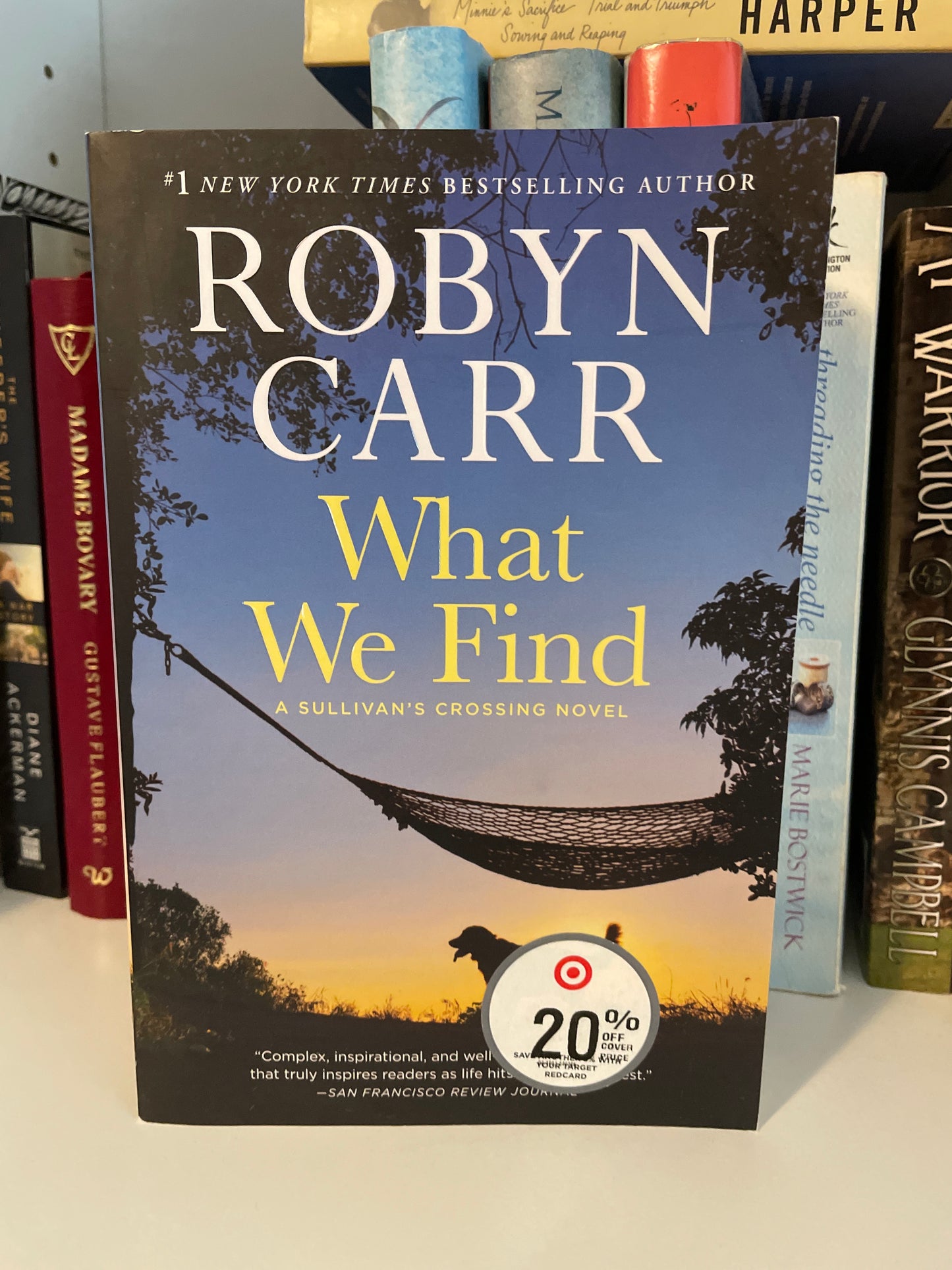 What We Find: A Sullivan's Crossing Novel and the Inspiration for the Hit Netflix Show – A Moving Small Town Romance About Finding Love and Second Chances