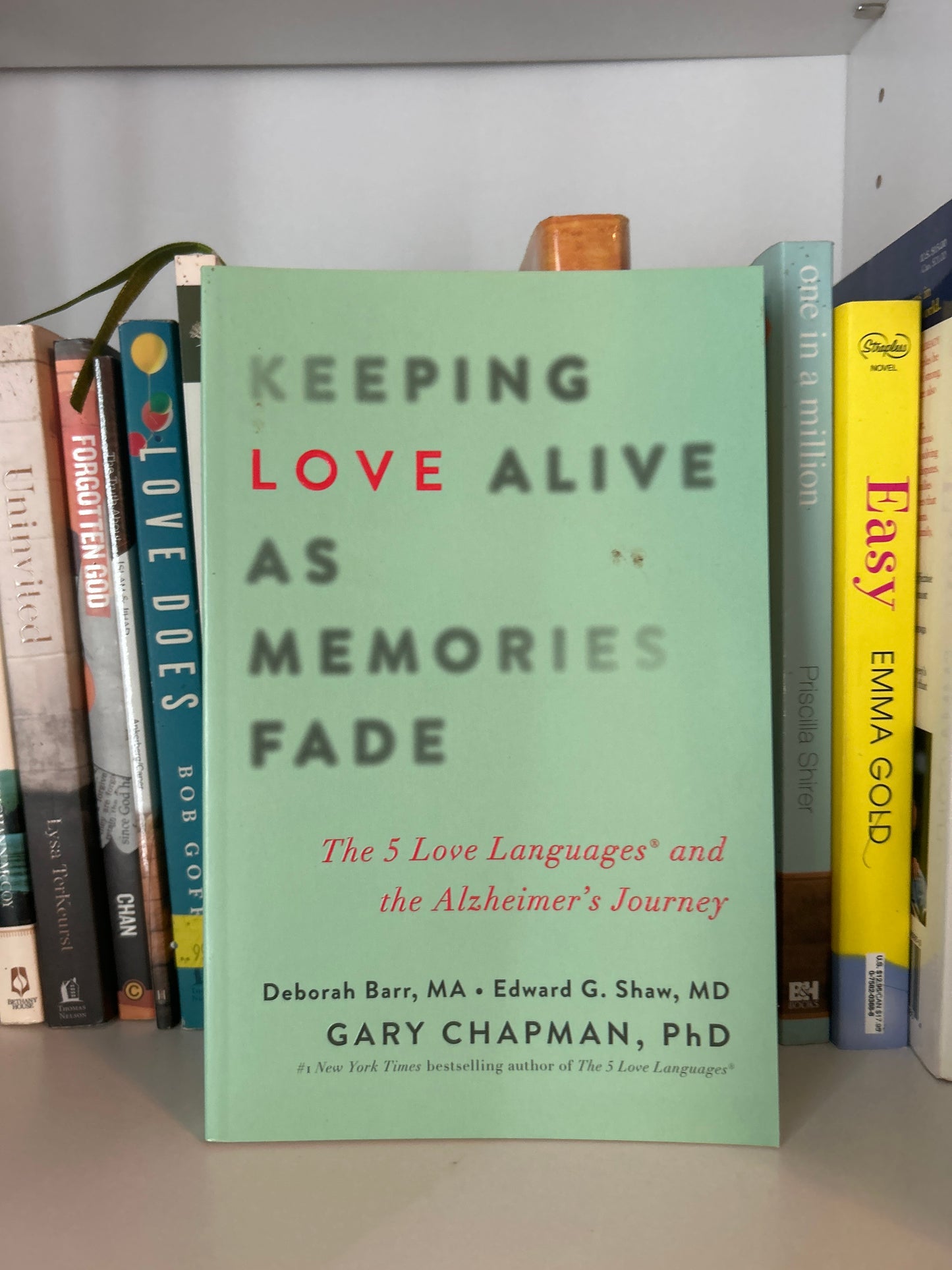 Keeping Love Alive as Memories Fade: The 5 Love Languages and the Alzheimer's Journey