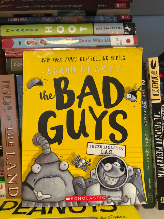 The Bad Guys in Intergalactic Gas (The Bad Guys #5) (5)