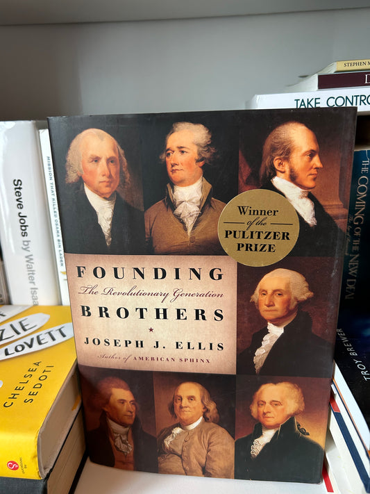 Founding Brothers: The Revolutionary Generation
