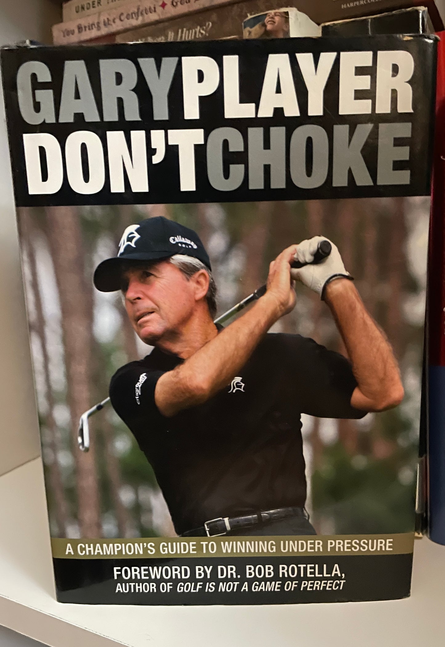 Don't Choke: A Champion's Guide to Winning Under Pressure