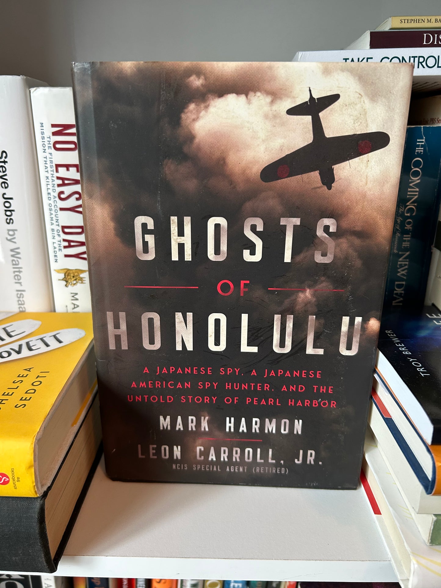 Ghosts of Honolulu: A Japanese Spy, A Japanese American Spy Hunter, and the Untold Story of Pearl Harbor
