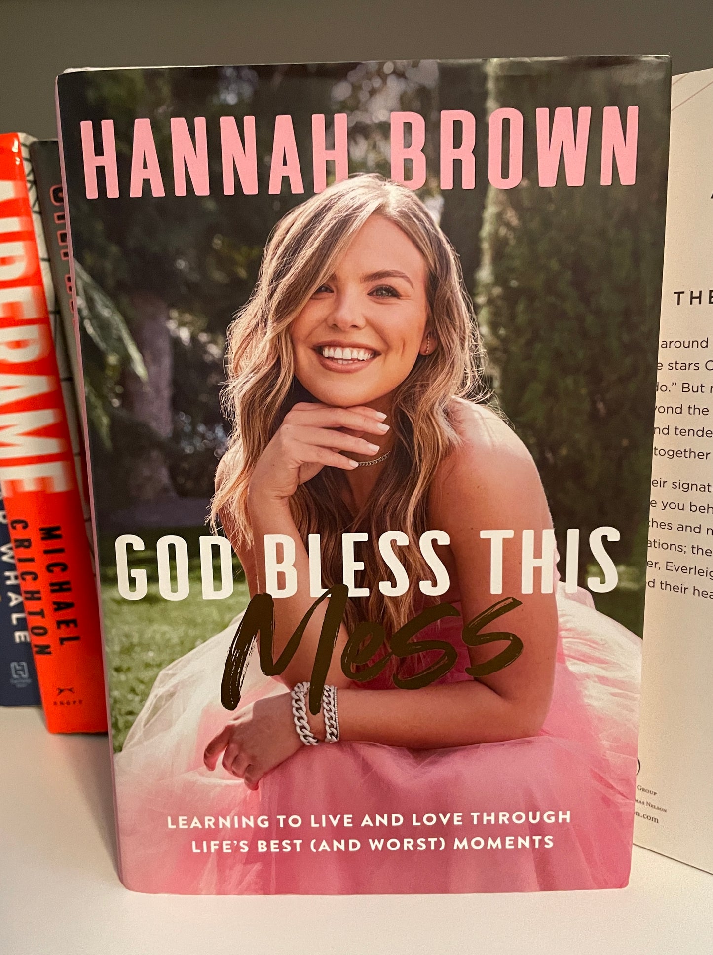 God Bless This Mess: Learning to Live and Love Through Life's Best (and Worst) Moments