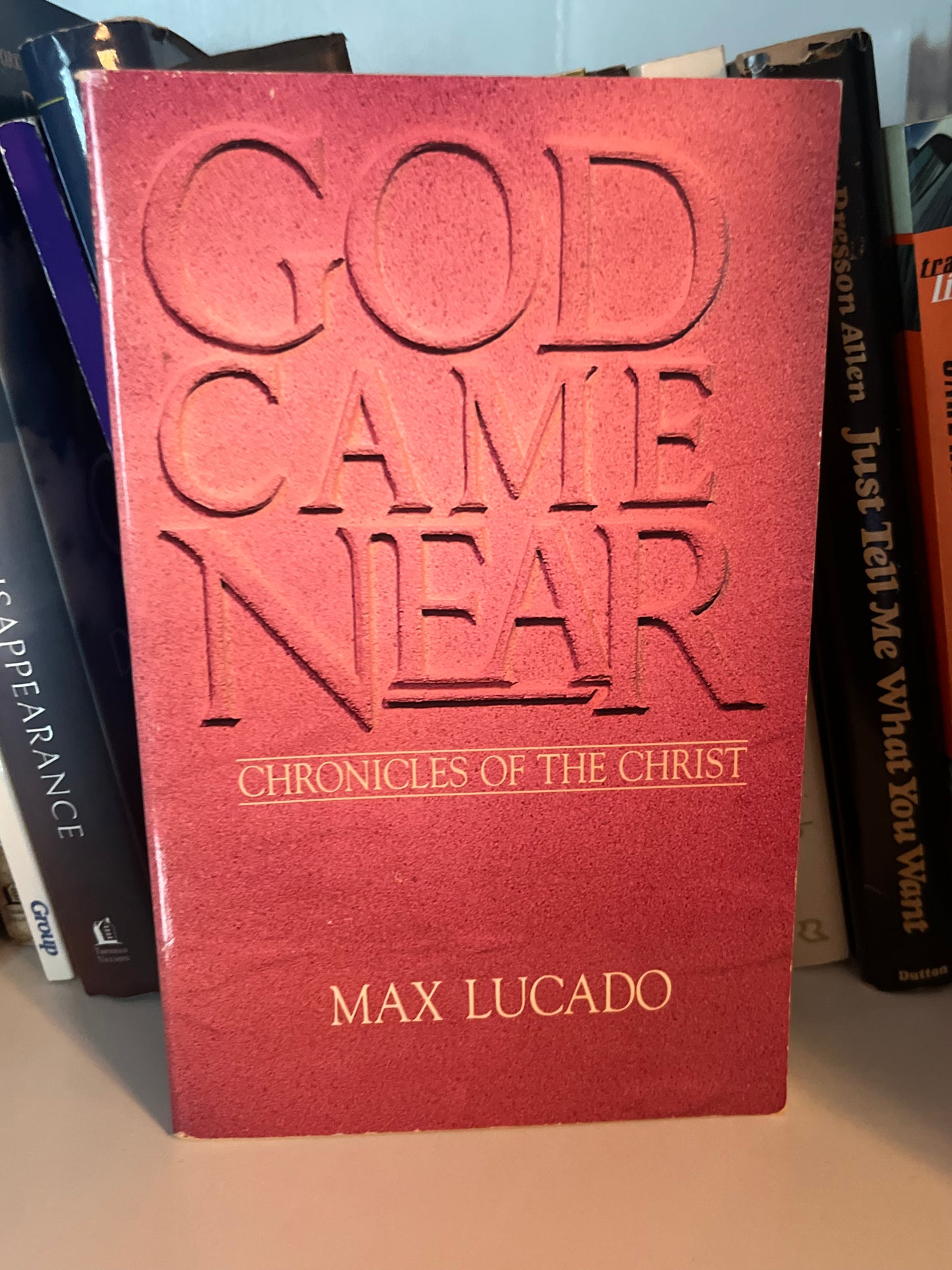 God Came Near: Chronicles of the Christ