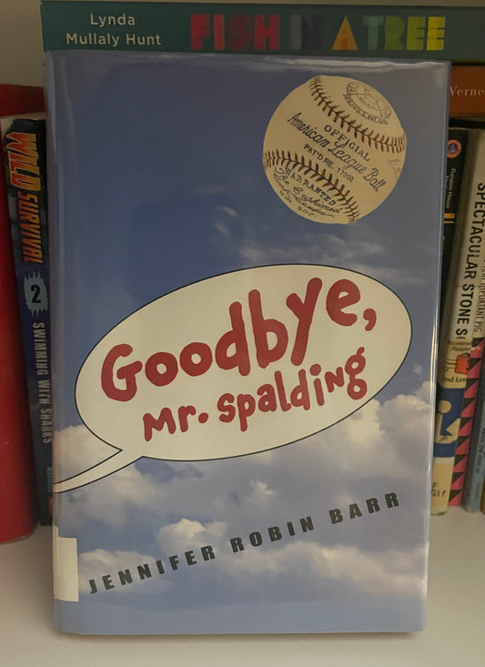 Goodbye, Mr. Spalding