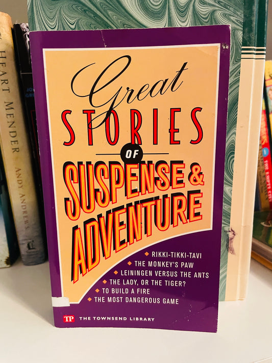 Great Stories of Suspense and Adventure (Townsend Library)