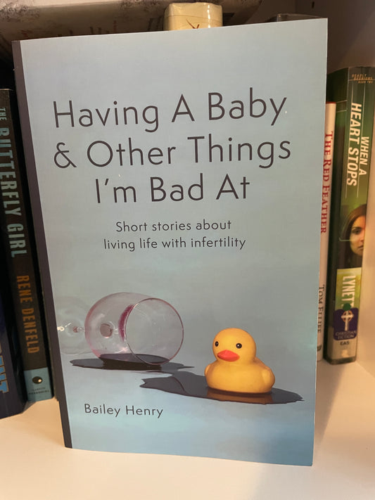 Having A Baby & Other Things I'm Bad At