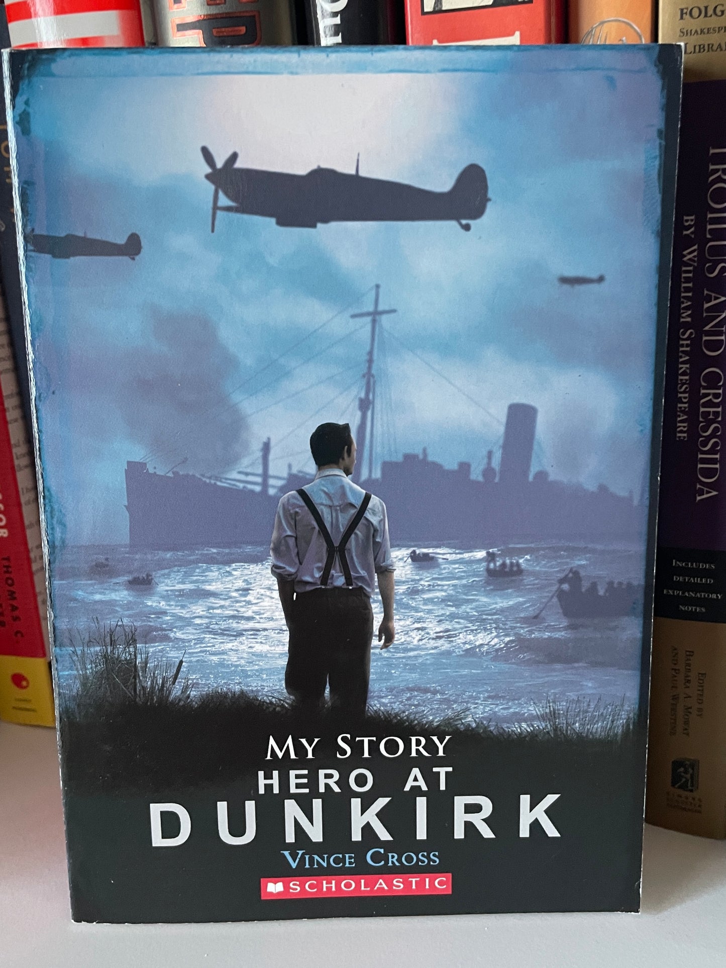 Hero at Dunkirk (My Story)