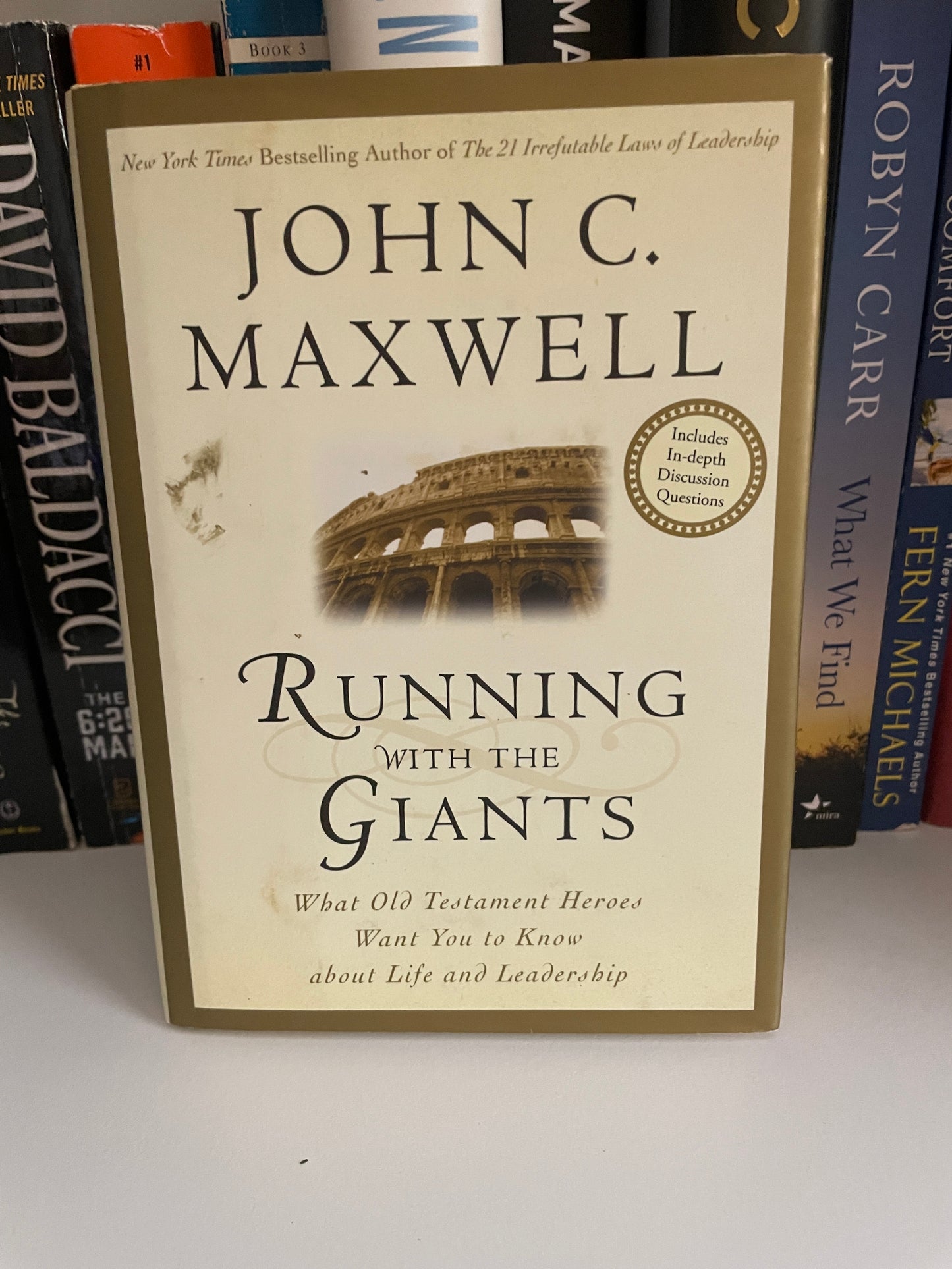 Running with the Giants: What the Old Testament Heroes Want You to Know About Life and Leadership (Giants of the Bible)