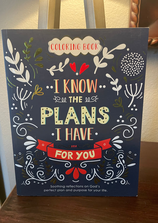 For I Know The Plans Coloring Book for Adults - The Aged Page