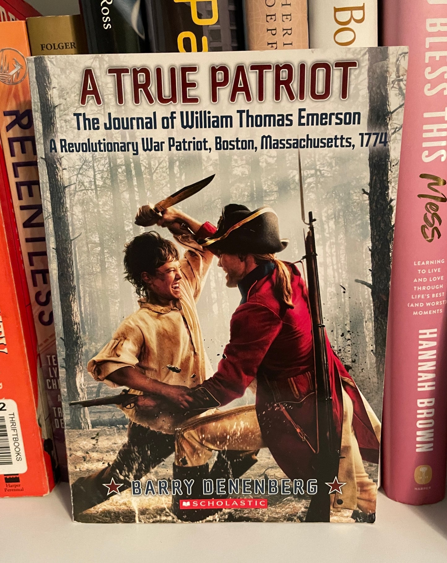 A True Patriot: The Journal of William Thomas Emerson, a Revolutionary War Patriot