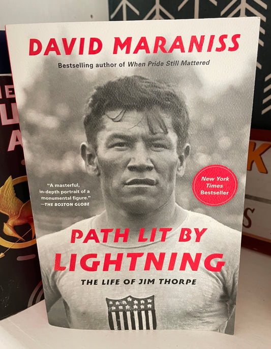 Path Lit by Lightning: The Life of Jim Thorpe