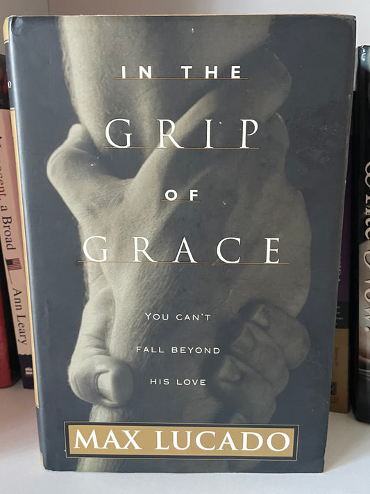 In The Grip Of Grace