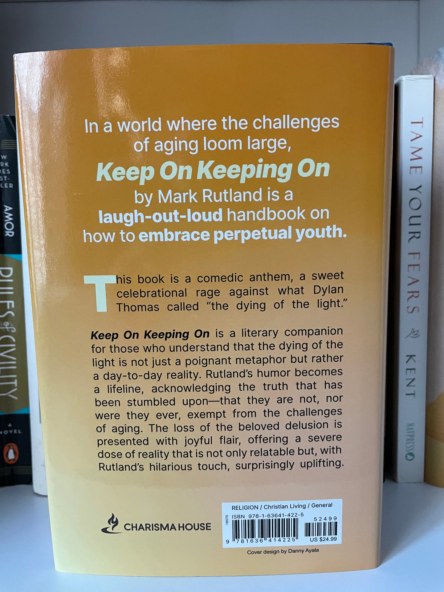 Keep On Keeping On: How to Die Young...as Old as Possible