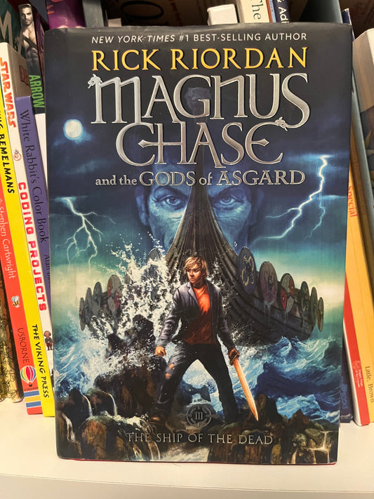 Magnus Chase and the Gods of Asgard, Book 3: Ship of the Dead, The-Magnus Chase and the Gods of Asgard, Book 3