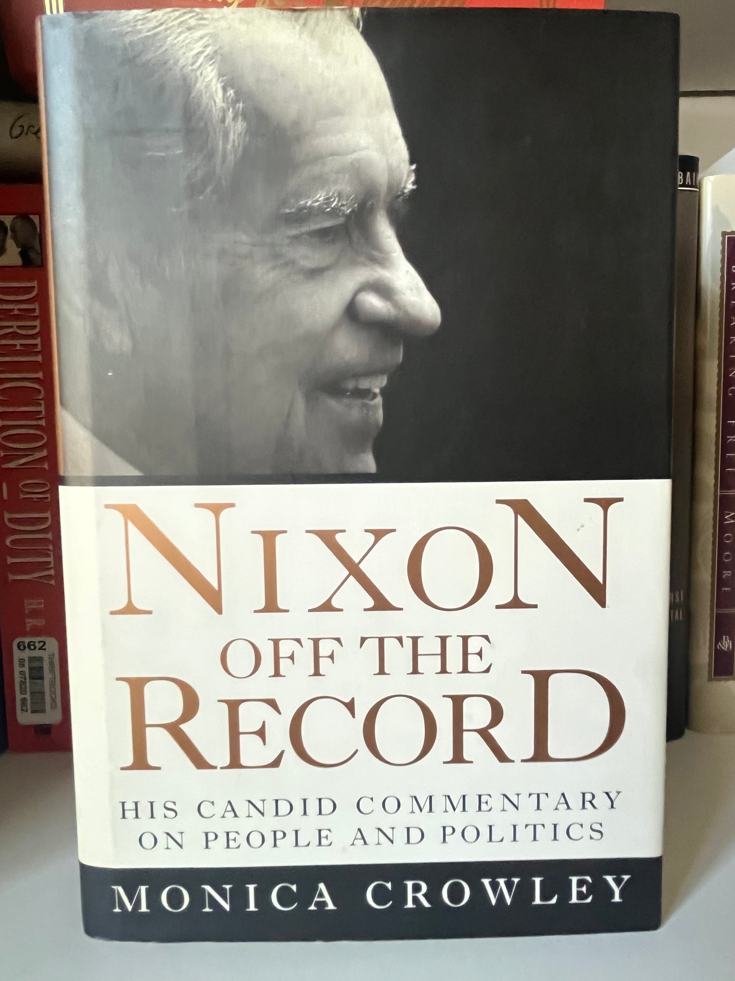 Nixon Off the Record : His Candid Commentary on People and Politics
