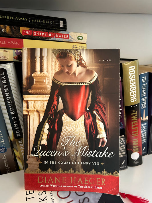 The Queen's Mistake: In the Court of Henry VIII (Henry VIII's Court)
