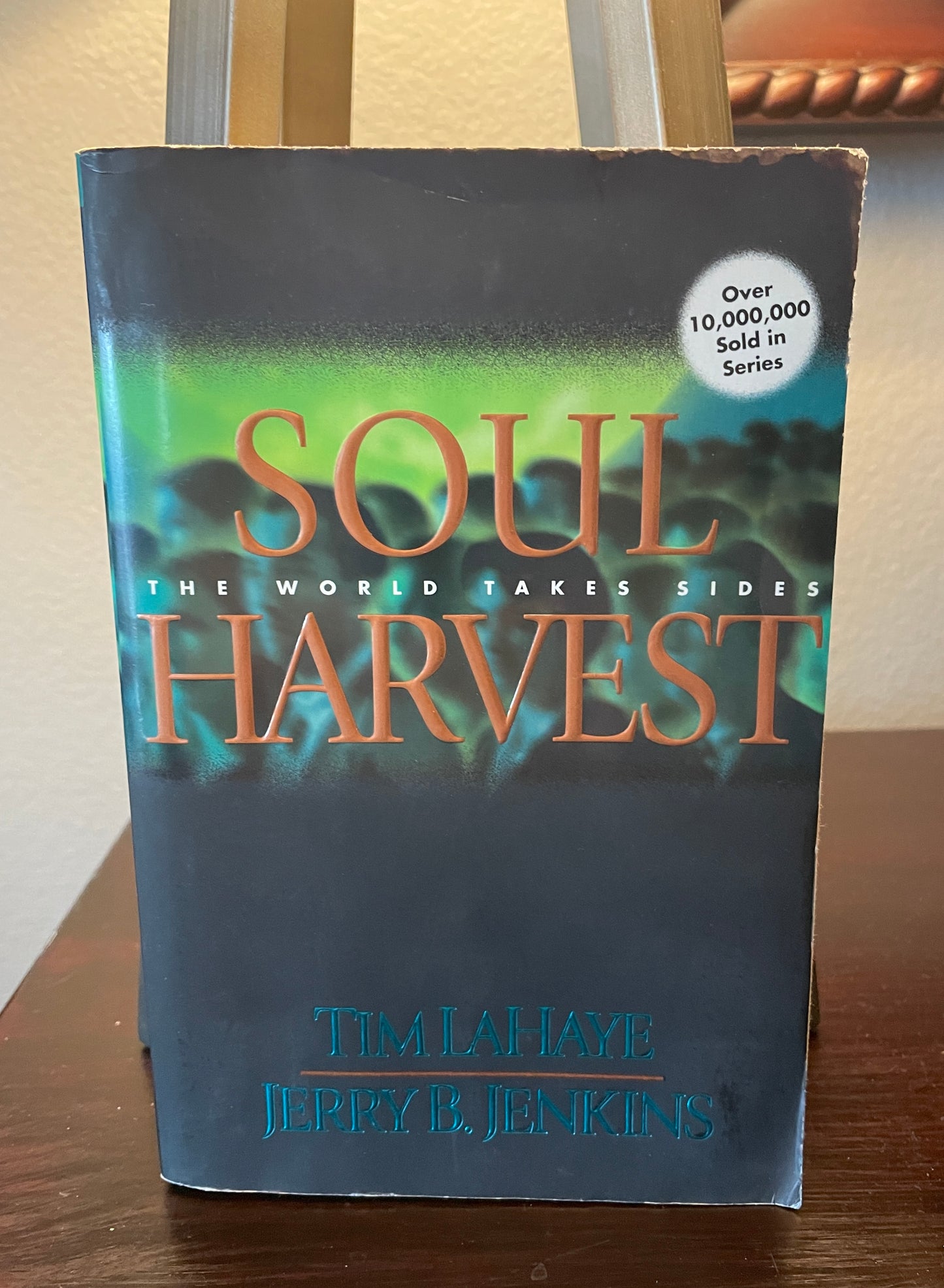 Soul Harvest: The World Takes Sides (Left Behind No. 4)