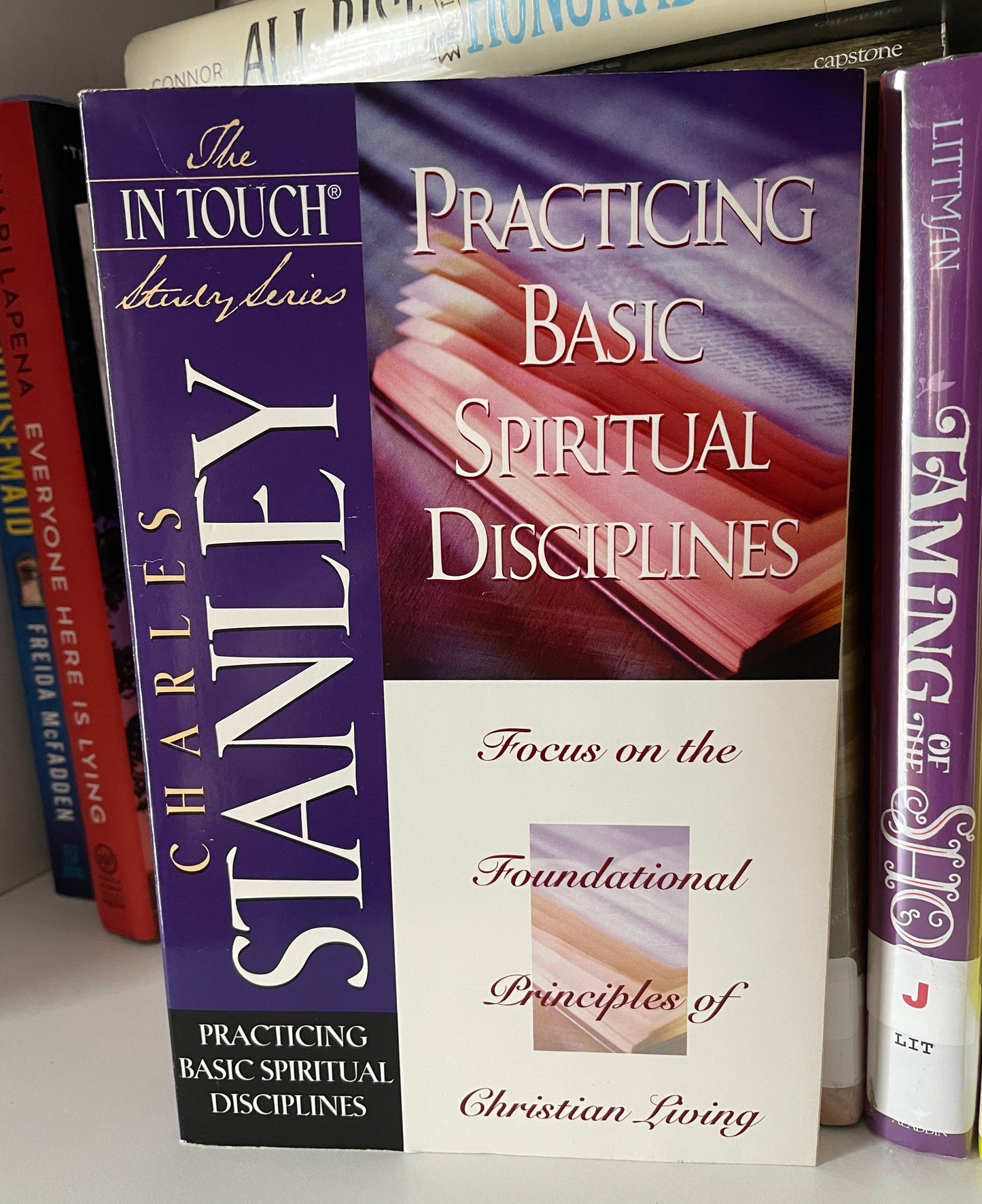 Practicing Basic Spiritual Disciplines (The In Touch Study Series)