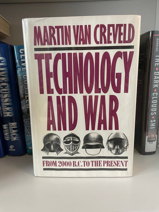 Technology and War: From 2000 B.C. to the Present