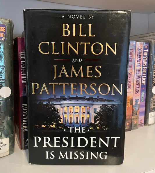 The President Is Missing: A Novel