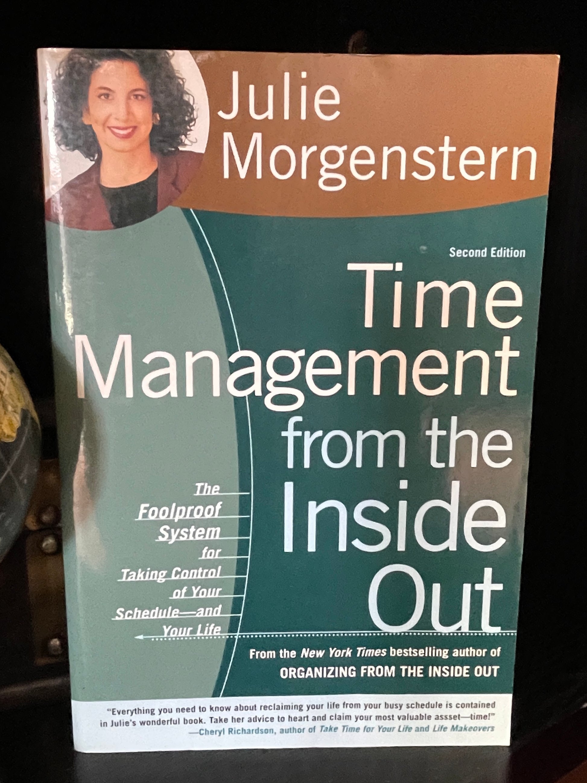 Time Management from the Inside Out, Second Edition: The Foolproof System for Taking Control of Your Schedule -- and Your Life - The Aged Page